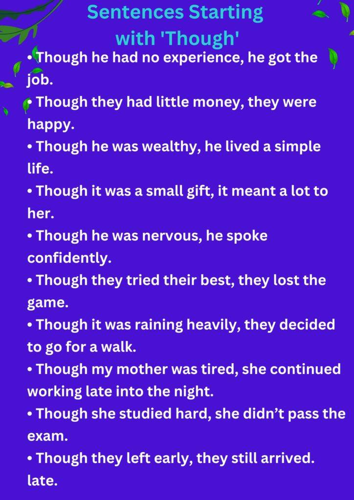 10 Sentences Starting with 'Though'